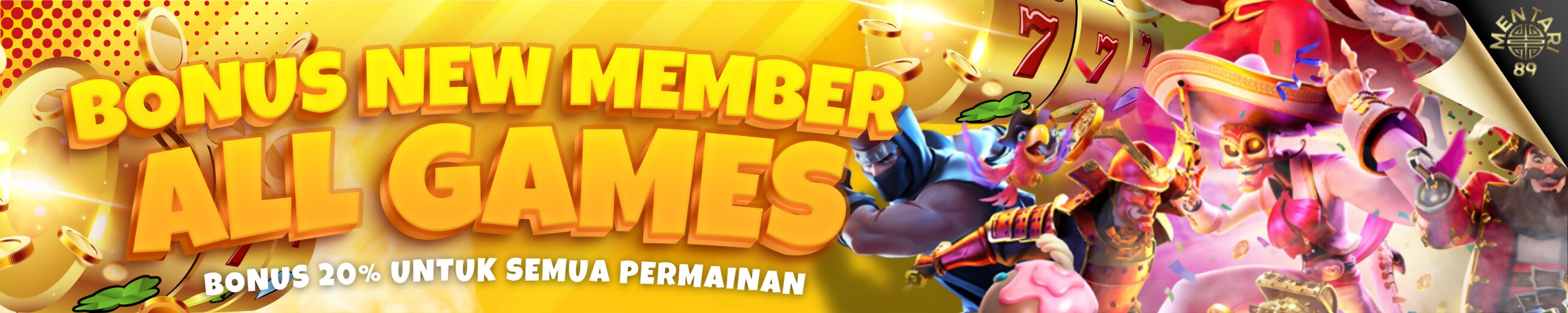 BONUS NEW MEMBER 20% ALL GAMES